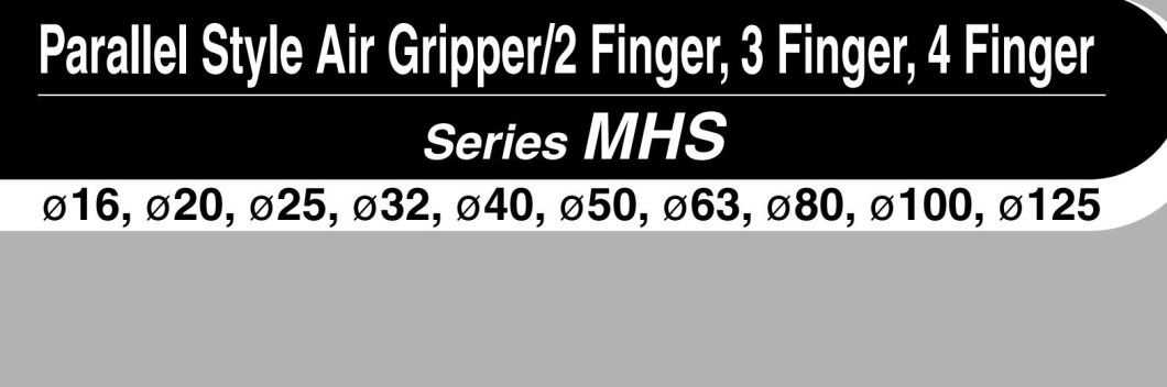 Mhs4-16/20/25/32/40/50/63/80/100/125/D Pneumatic Air Gripper, Mhs4 Series Pneumatic Parallel Type Air Gripper Cylinder, Mhs2-16air Chuck
